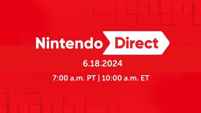 Nintendo Direct Set for June 18, Will Feature Nintendo Switch Games Coming Second Half of 2024